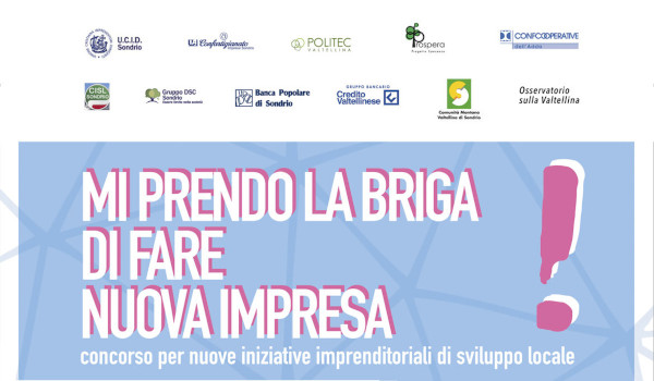 "Mi prendo la briga di fare nuova impresa": il 10 febbraio la premiazione dei finalisti